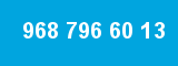 968 796 60 13